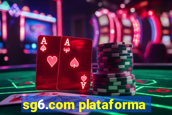 sg6.com plataforma